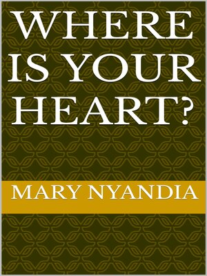 cover image of WHERE IS YOUR HEART